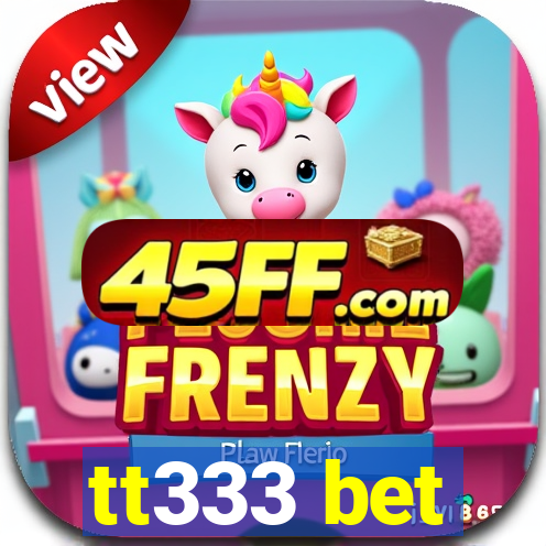 tt333 bet